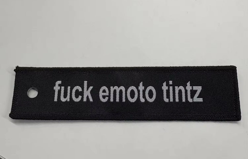 “F*** EMOTO TINTZ”  Keychain